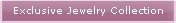 Exclusive Jewelry Collection